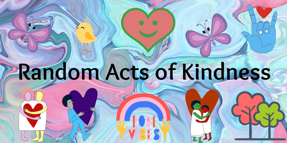 30 Small Gestures to Celebrate Random Acts of Kindness Day – Somewhat Zen