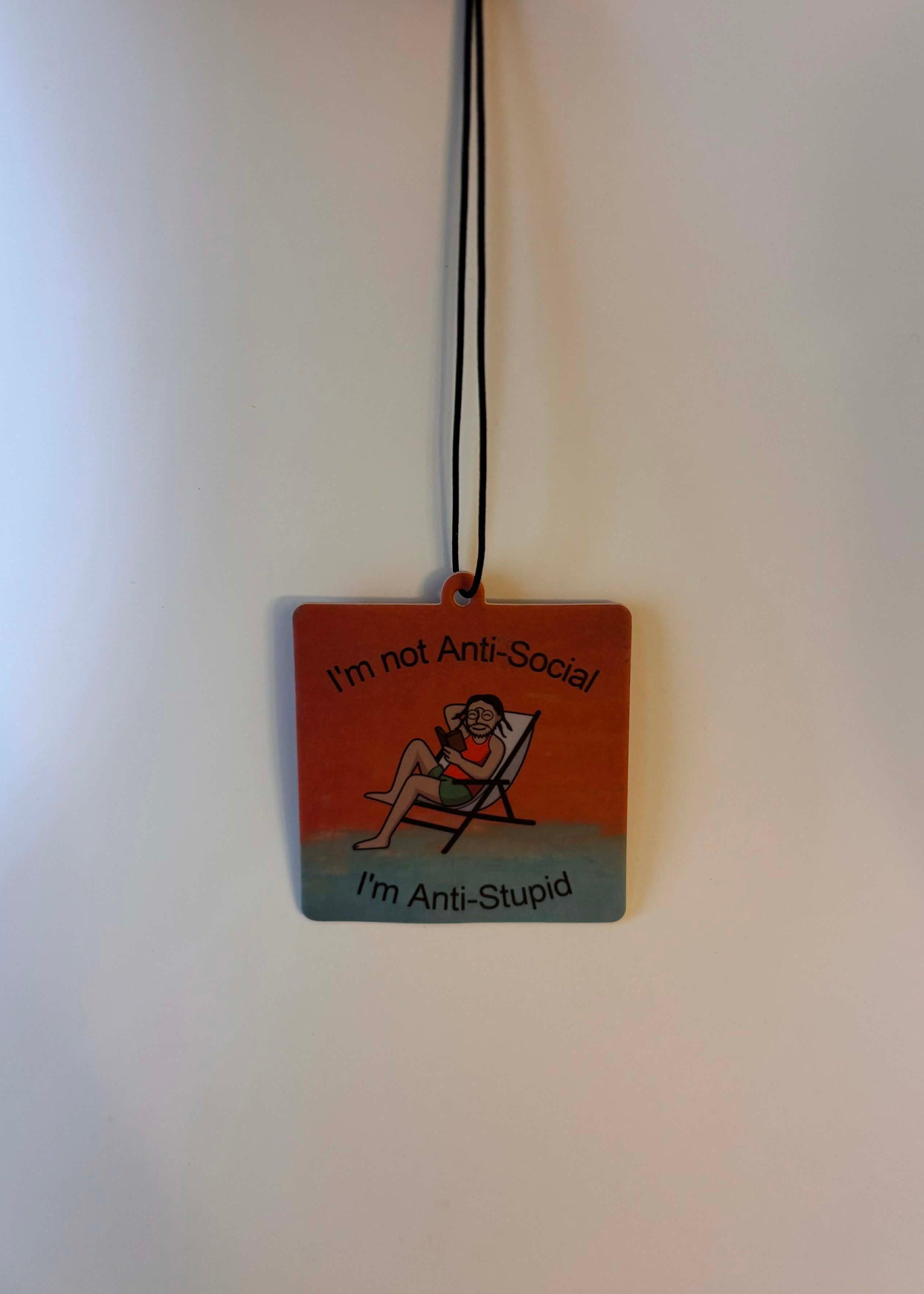 Desert Rose Car Air Freshener; I'm Not Anti-Social, I'm Anti-Stupid