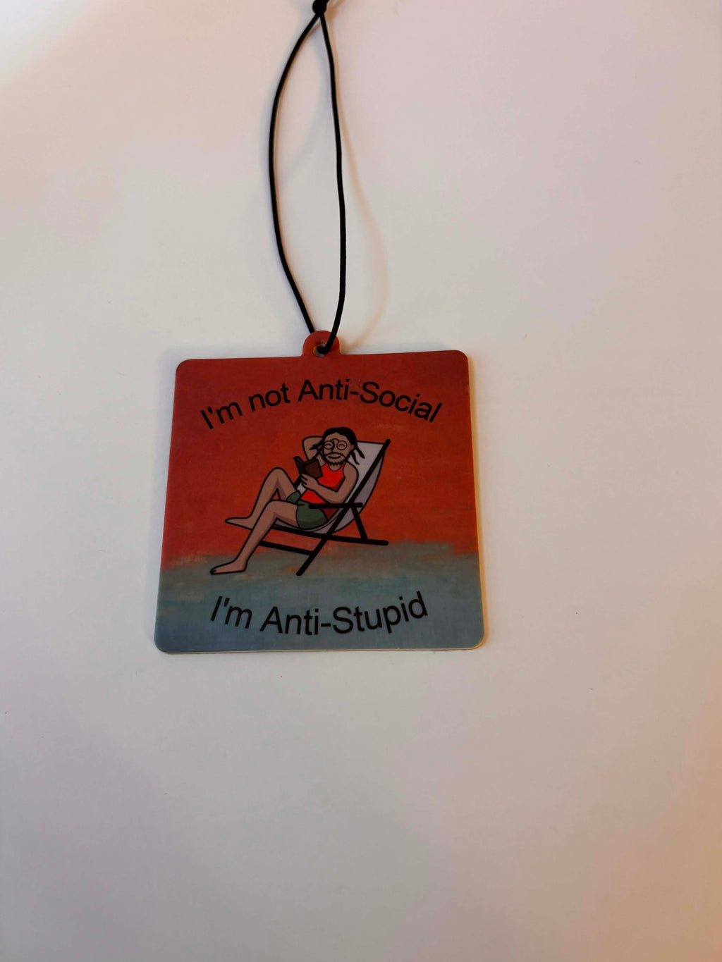 Desert Rose Car Air Freshener; I'm Not Anti-Social, I'm Anti-Stupid