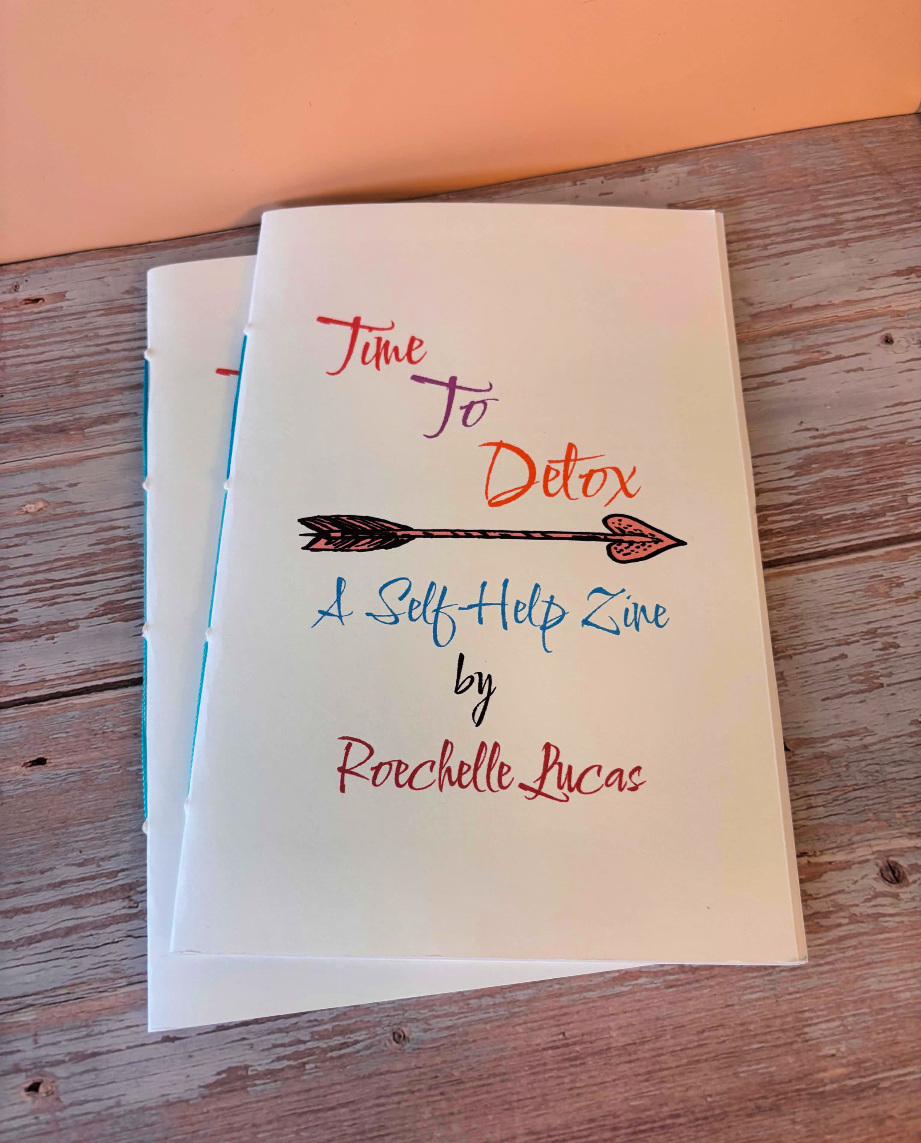 Time to Detox - A Self-help Zine